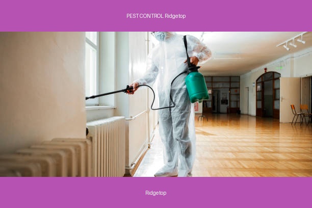 PEST CONTROL Ridgetop